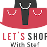 LETS SHOP WITH STEF